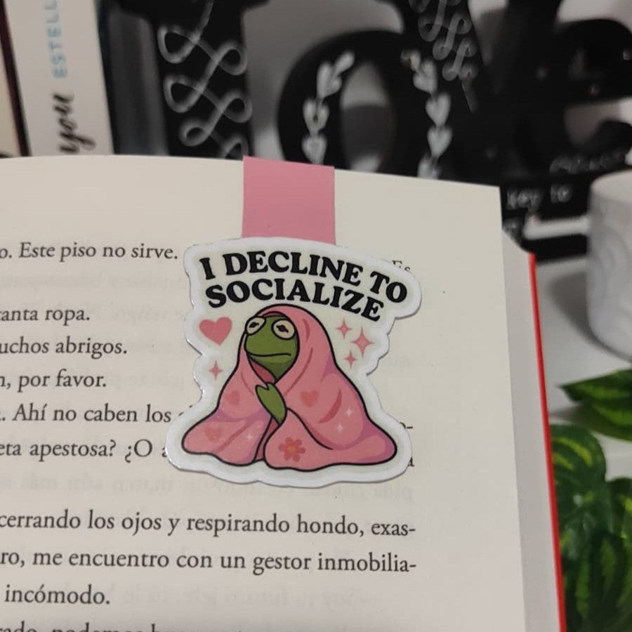 Marcapáginas magnético "I decline to socialize"